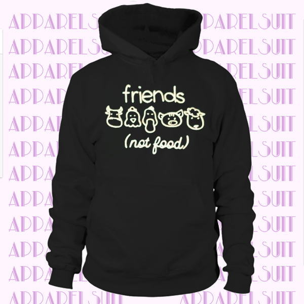 vegan hoodie, vegetarian hoodie, friends not food, vegan life hoodie, animal rights, animal lover, vegan, vegan clothing, meat is murder,