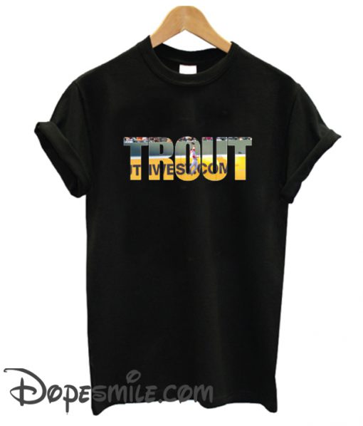 trout cool  t shirt