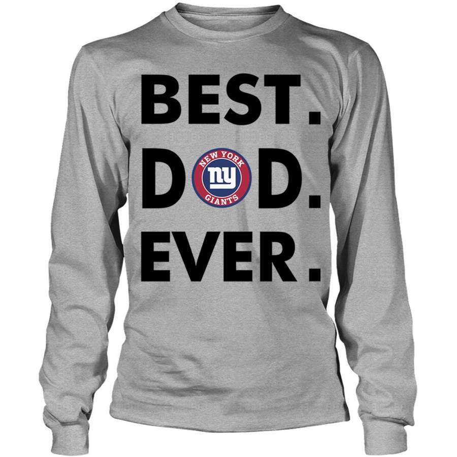 New York Giants Logo T Shirt, Best Dad Ever T Shirt – Long Sleeve Tees