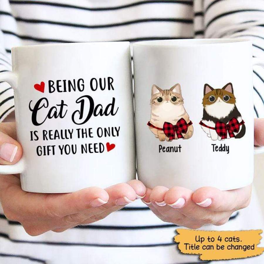 Cats The Only Gift You Need Personalized Mug