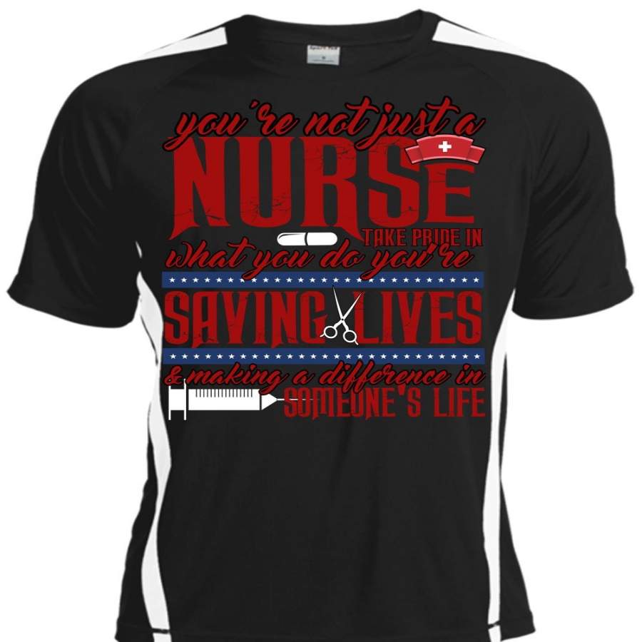 You’re Not Just A Nurse T Shirt, Being A Nurse T Shirt, Cool Shirt