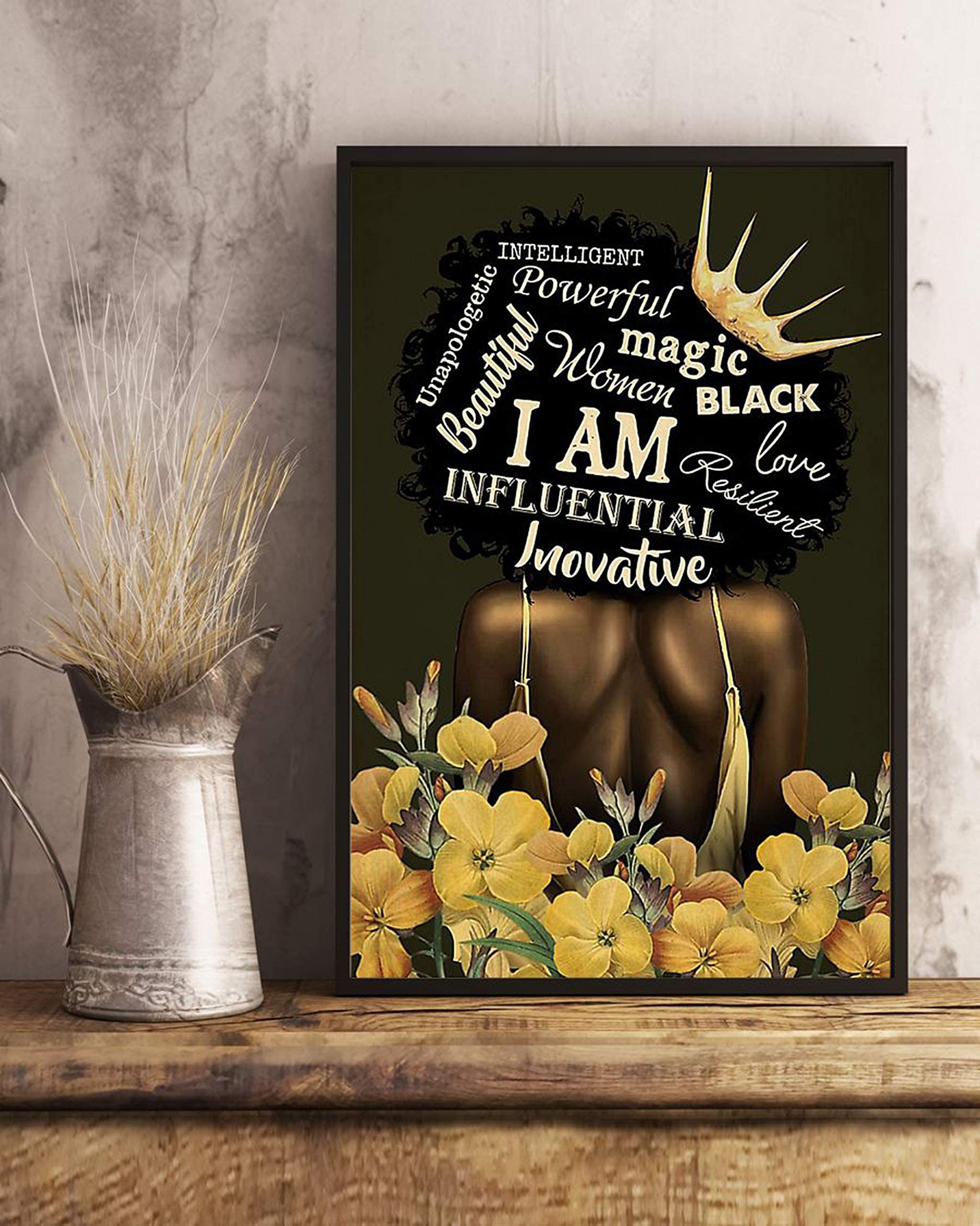 Skitongifts Poster No Frame, I Am African American Black Women Crown Intelligent Love Beautiful Powerful, Wall Art Decor