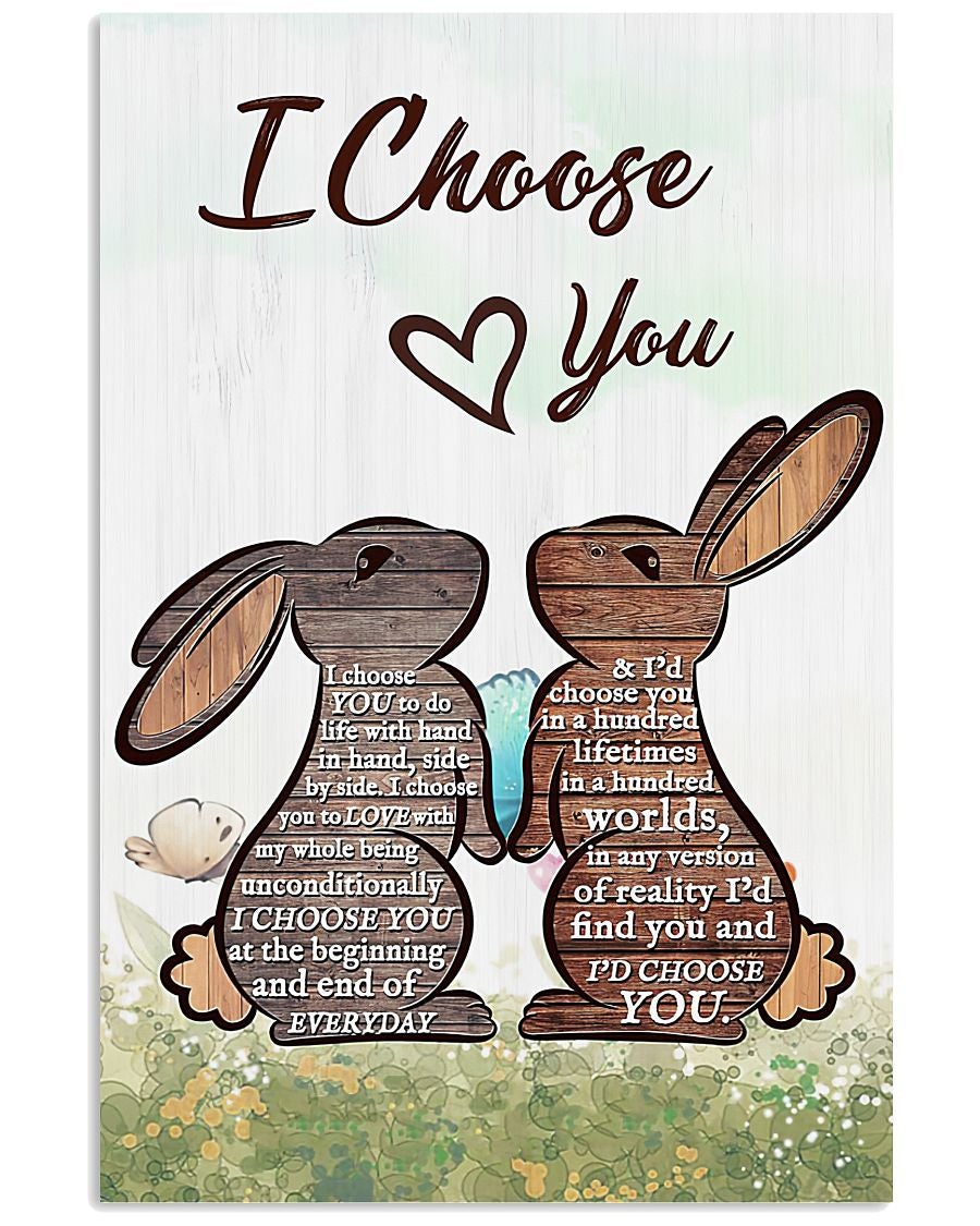 Rabbit Poster I Choose You To Do With Hand In Hand Side By Side I Choose You To Love With Wall Decor Decorative Home For Bedroom Gift For Friend And Relative No Frame