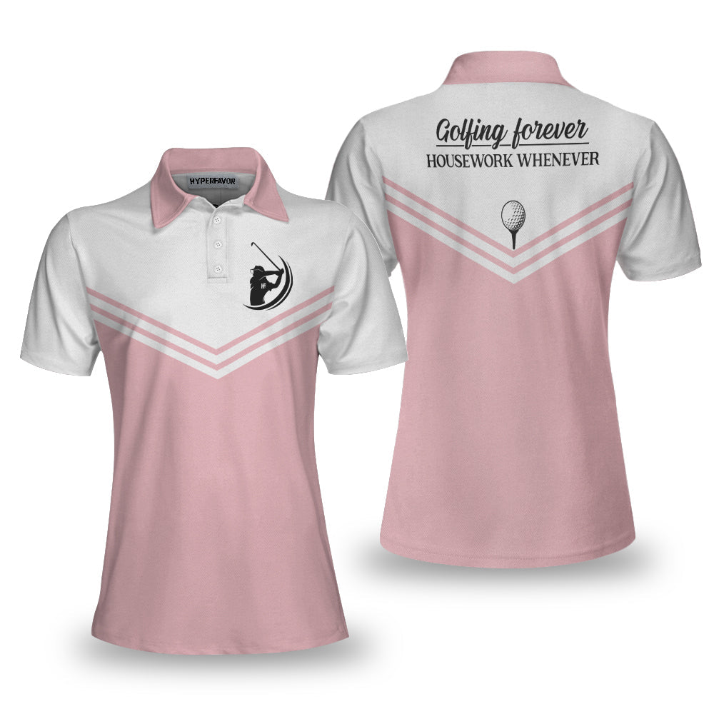 Golfing Forever Housework Whenever Pink Golf Short Sleeve Women Polo Shirt, White And Light Pink Golf Shirt For Ladies Coolspod