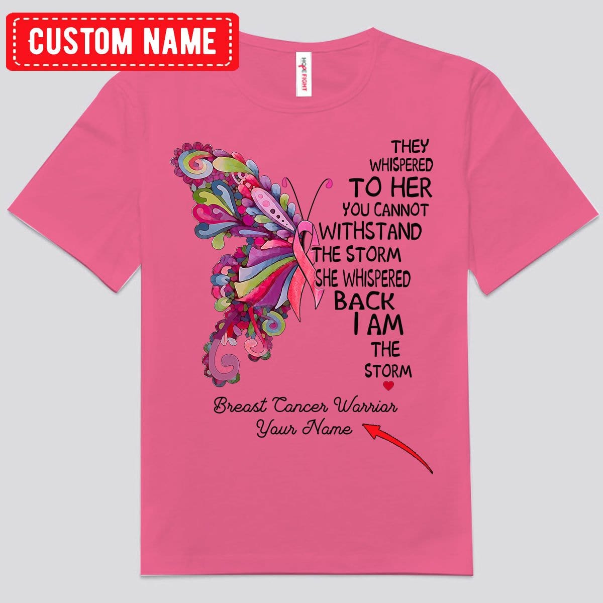 She Whispered Back I Am The Storm, Personalized Breast Cancer Shirt