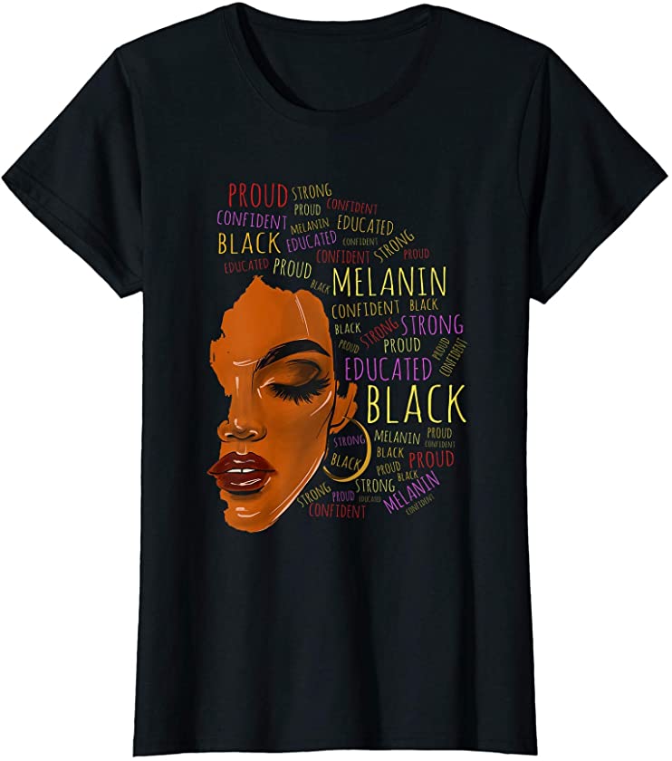 Womens Black Queen Proud Educated Strong Melanin Afro Word Art Hair T-Shirt