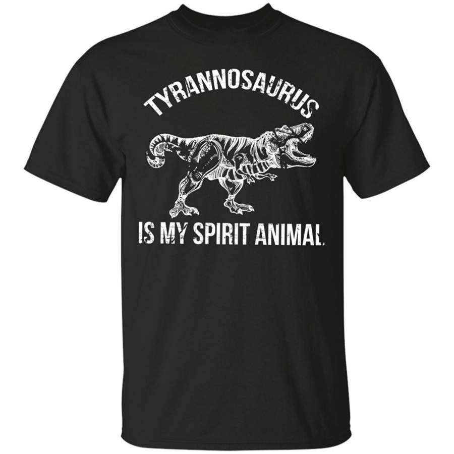 Tyrannosaurus Is My Spirit Animal,T-Rex,Dinosaur Funny T-Shirt Men T-Shirt