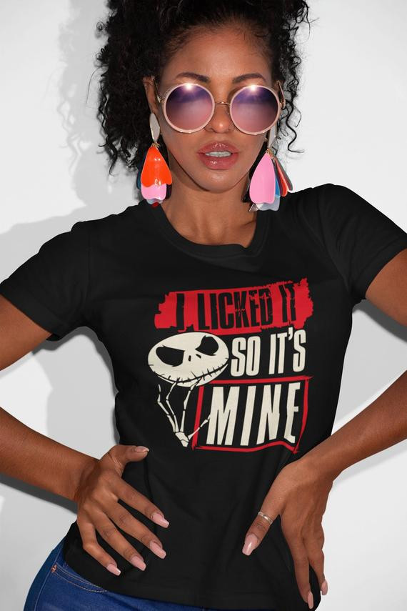 Ladies I Licked It So It S Mine Naughty Offensive Funny Humor Shirt