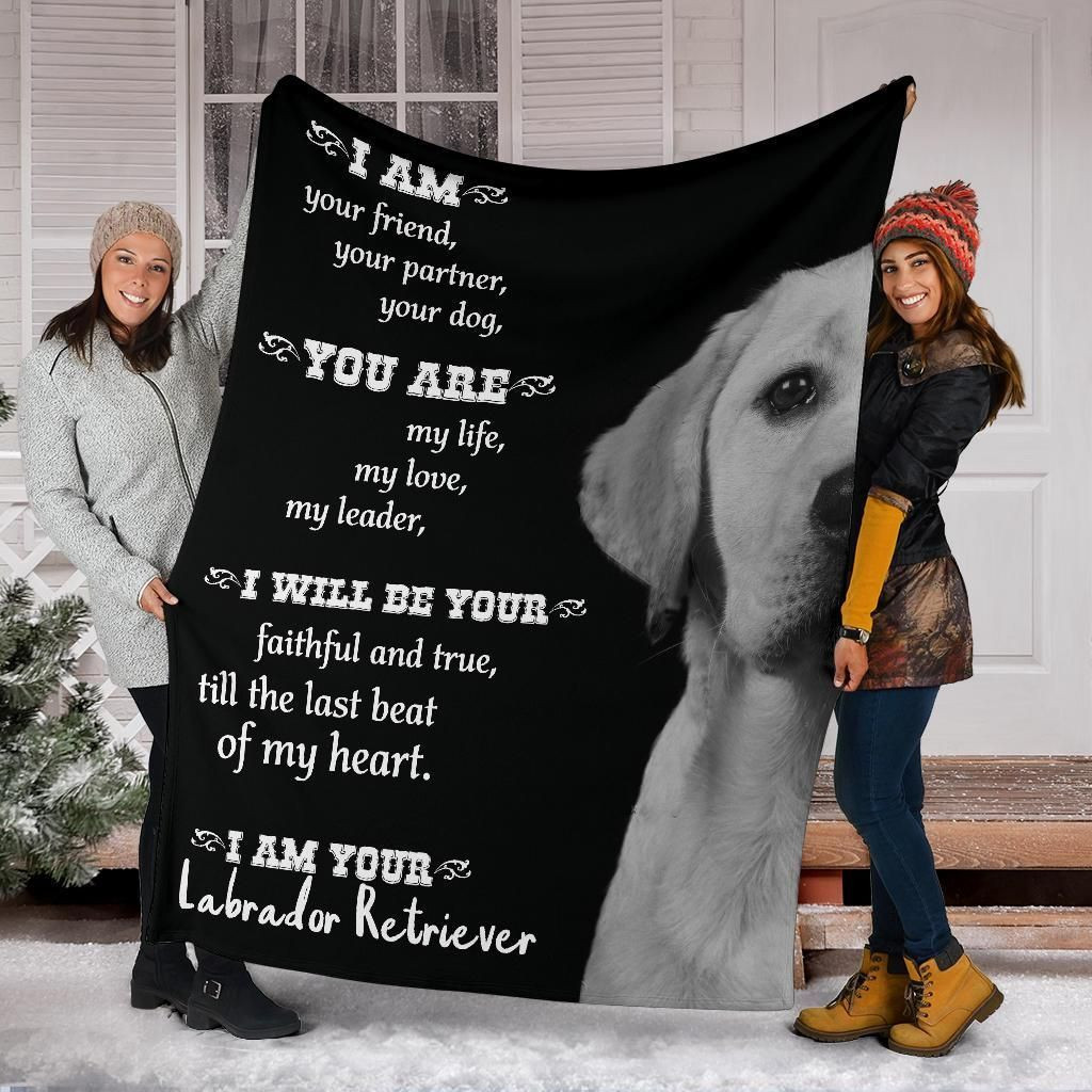 Labrador Retriever I Am Your Friend, Christmas Gift, Dog Lover Blanket