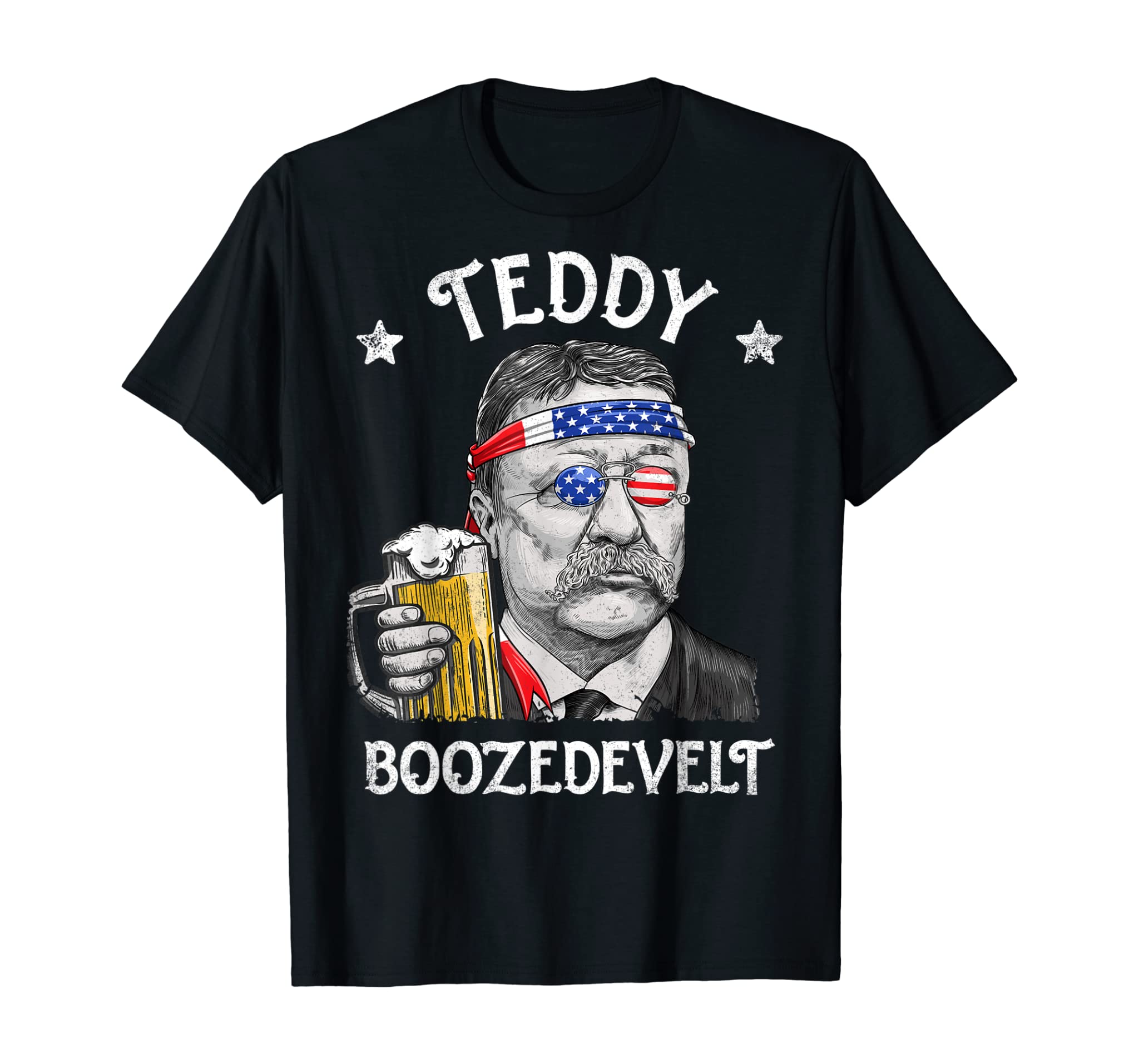 Teddy Boozedevelt Theodore Roosevelt 4th of July Drinking T-Shirt