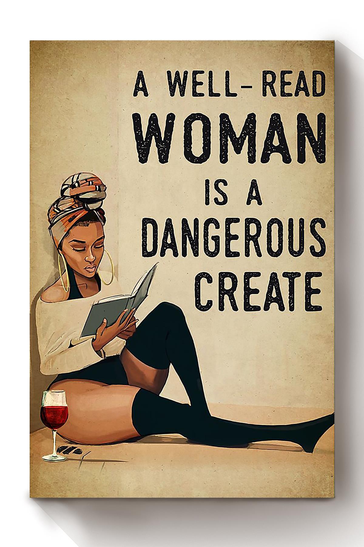 A Well Read Woman Is A Dangerous Create Girls Wall Decor Gift For International Women Day Home Decor Girlfriend Valentine Day Canvas