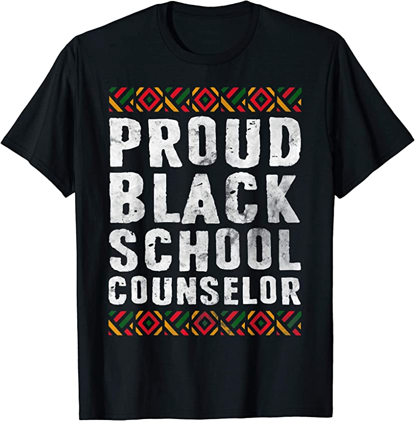 Proud Black School Counselor Shirt African American History T-Shirt