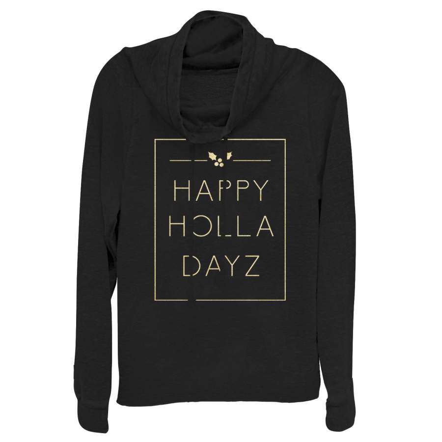 CHIN UP Junior’s Christmas Happy Holla Dayz Cowl Neck Sweatshirt