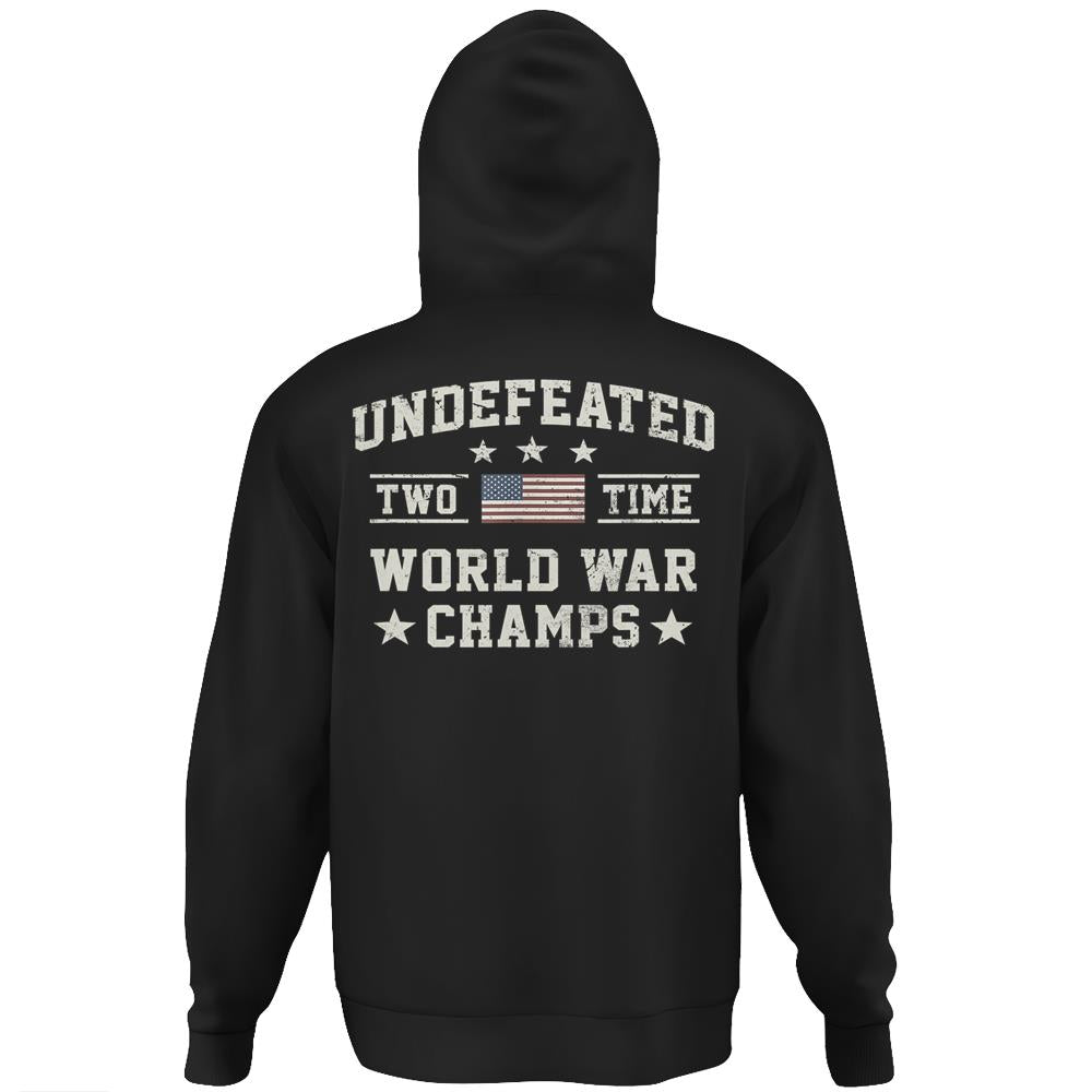 Undefeated Two-Time World War Champs Usa Hoodie Print On Back