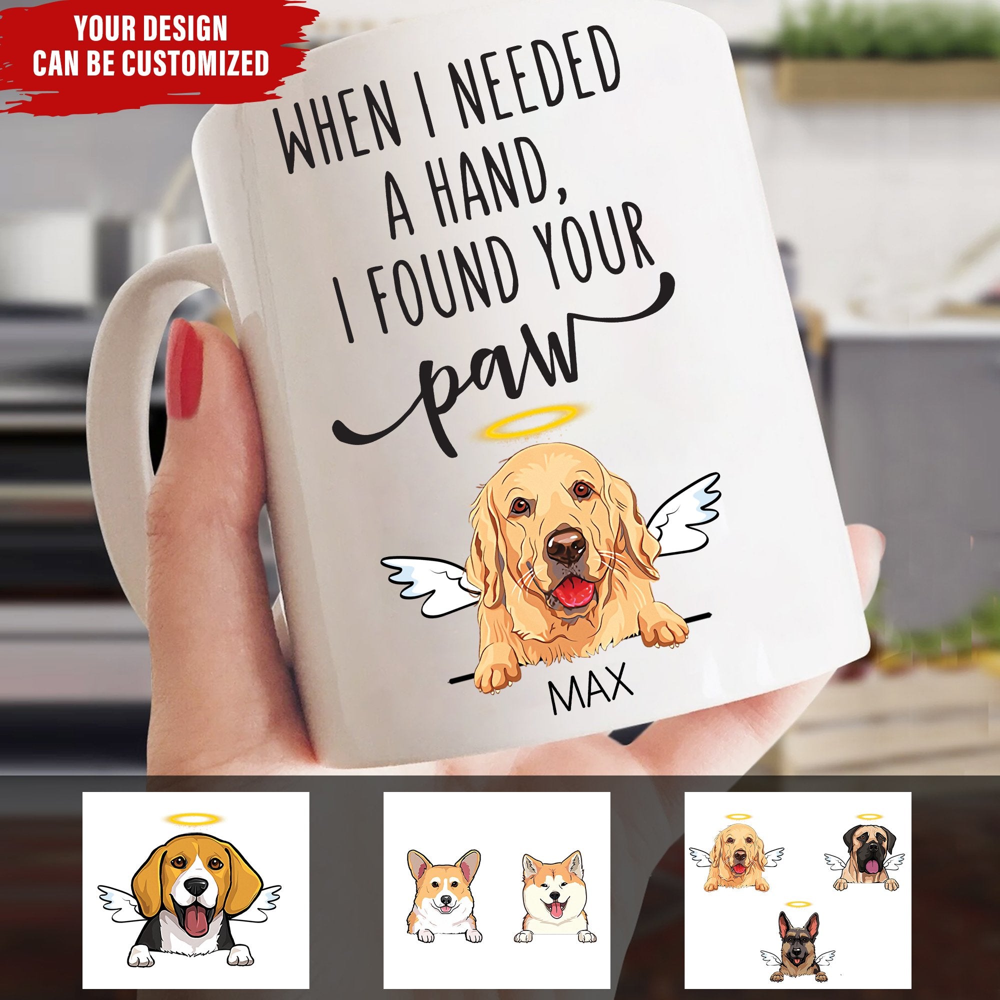 Customized Dog Puppy Love Mugs When I Needed A Hand I Found Your Paw Custom Cute Gift Idea