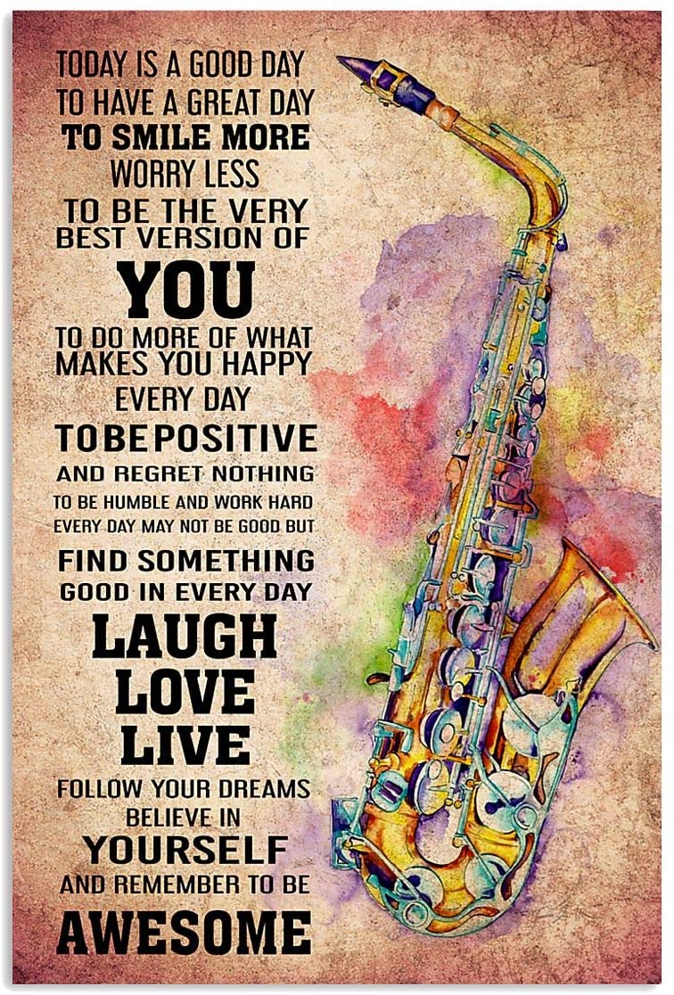 Vintage Saxophone – Good Day Laugh Live Love Believe In Yourself Find Something Good Poster Art Print      Home Decor Gift For Men Women Family Friend On Birthday Xmas