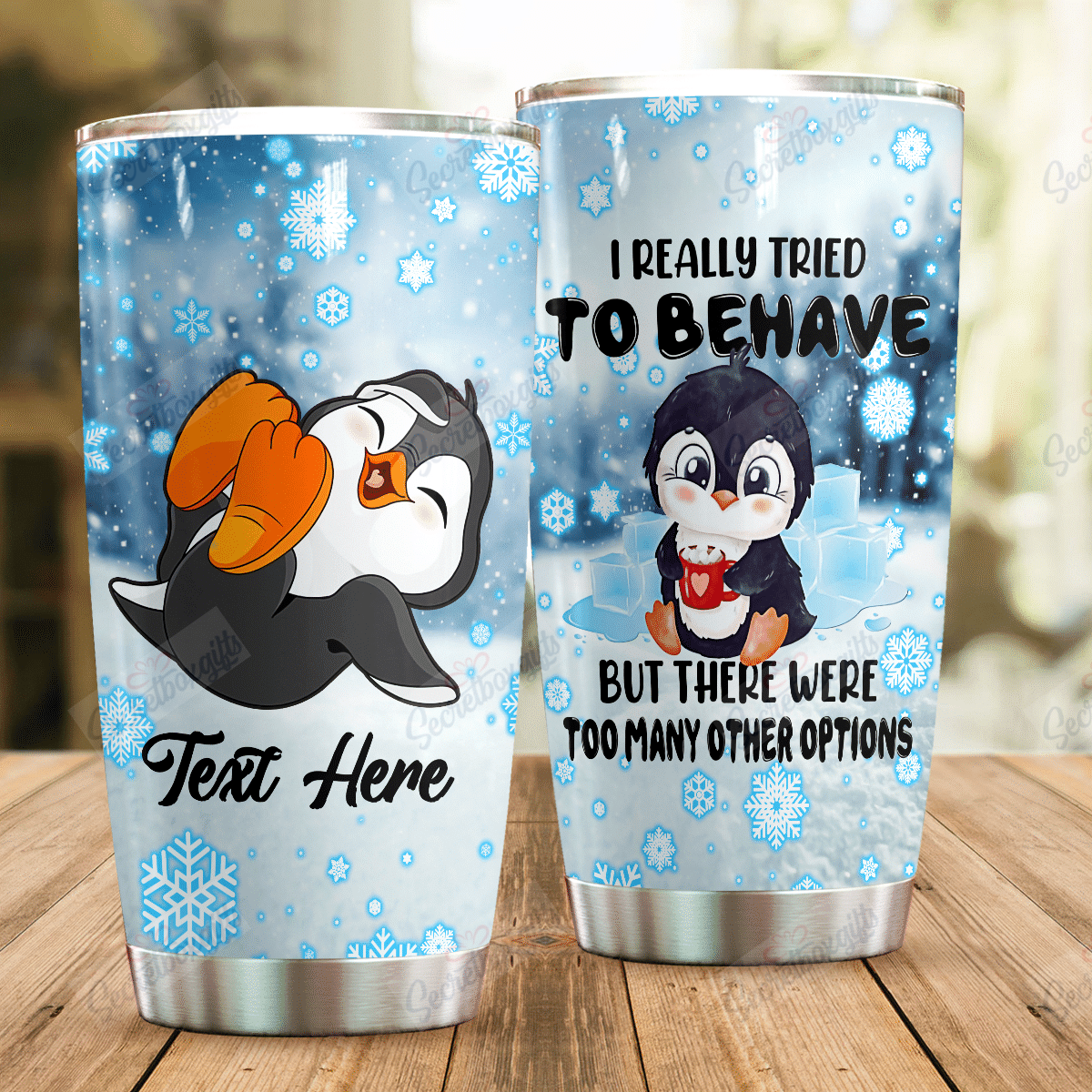 Personalized Penguin I Have Too Many Options Kl0210030Cl Stainless Steel Tumbler Customize Name, Text, Number