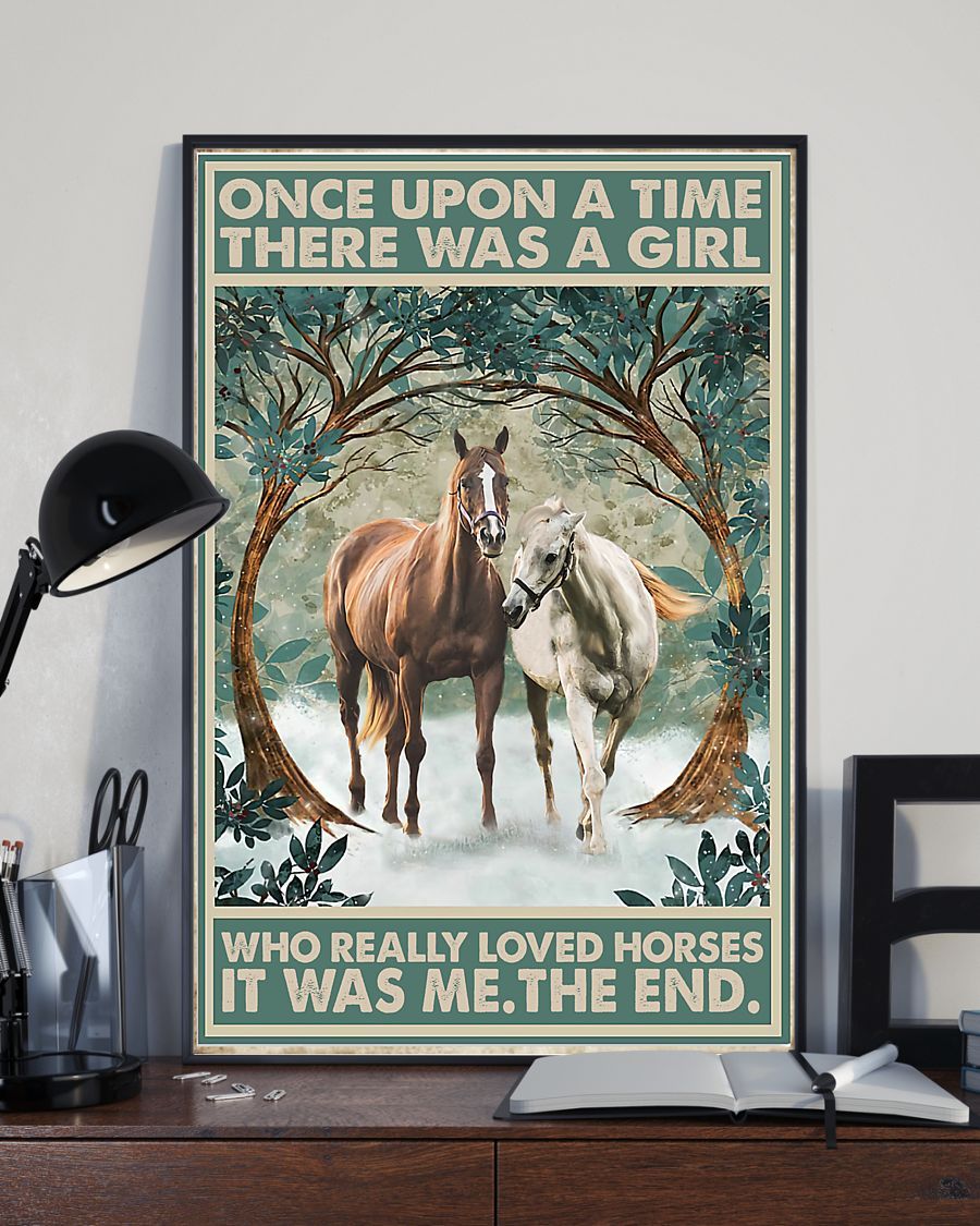 One Upon A Time There Was A Girl Who Really Loved Horses Potrait Poster & Canvas Gift For Horse Lovers Decor Home Decor Wall Art Visual Art