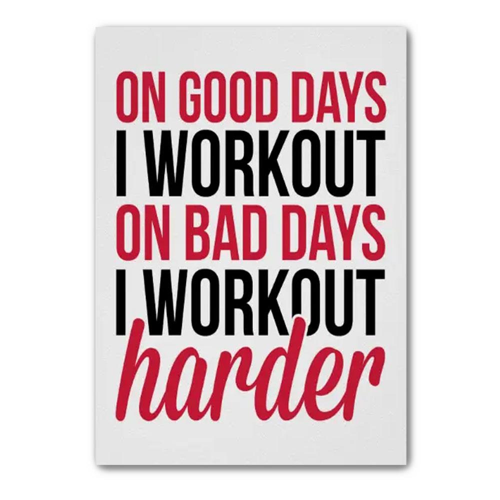 Poster Canvas On Good Days I Workout On Bad Days I Workout Harder, Bodybuilding Poster Fitness Decor, Gym Poster Wall Decor, Poster Gift Decor Home Decor Wall Art Visual Art