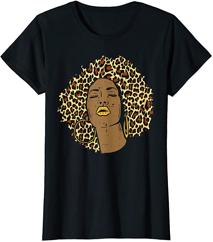 Womens Leopard Afro Woman Black History Pride Melanin Women Gift T-Shirt