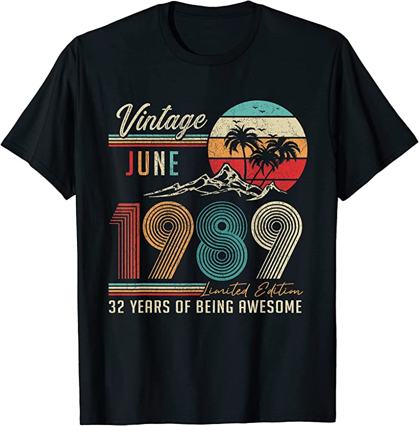 32 Years Old 32nd Birthday Decoration Vintage June 1989 T-Shirt