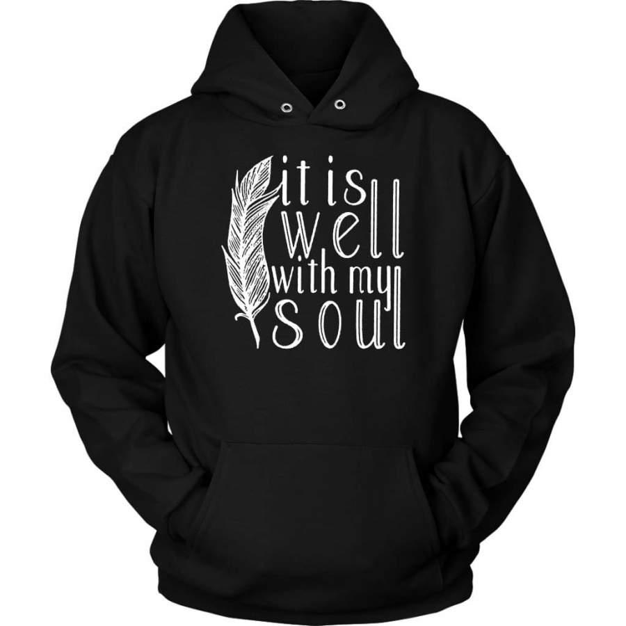 It is well with my soul hoodie | Faith hoodies