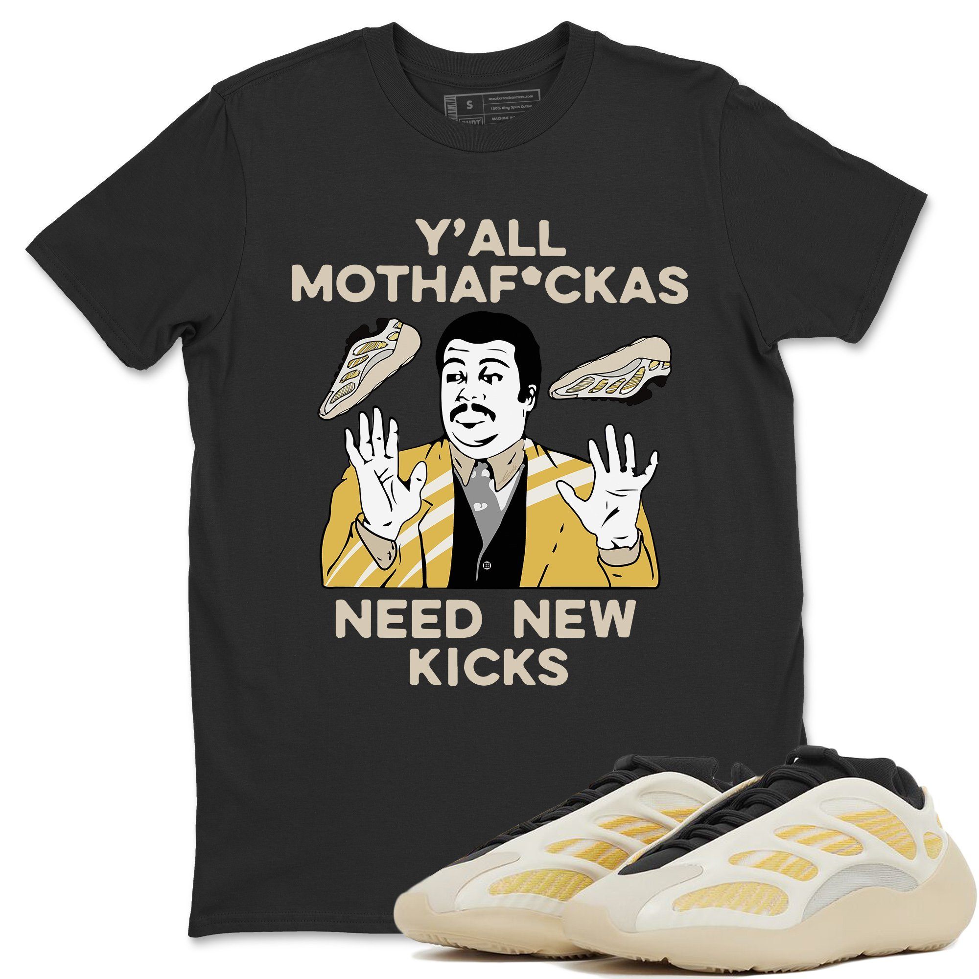 Y’All Need New Kicks T-Shirt – Yeezy 700 V3 Safflower