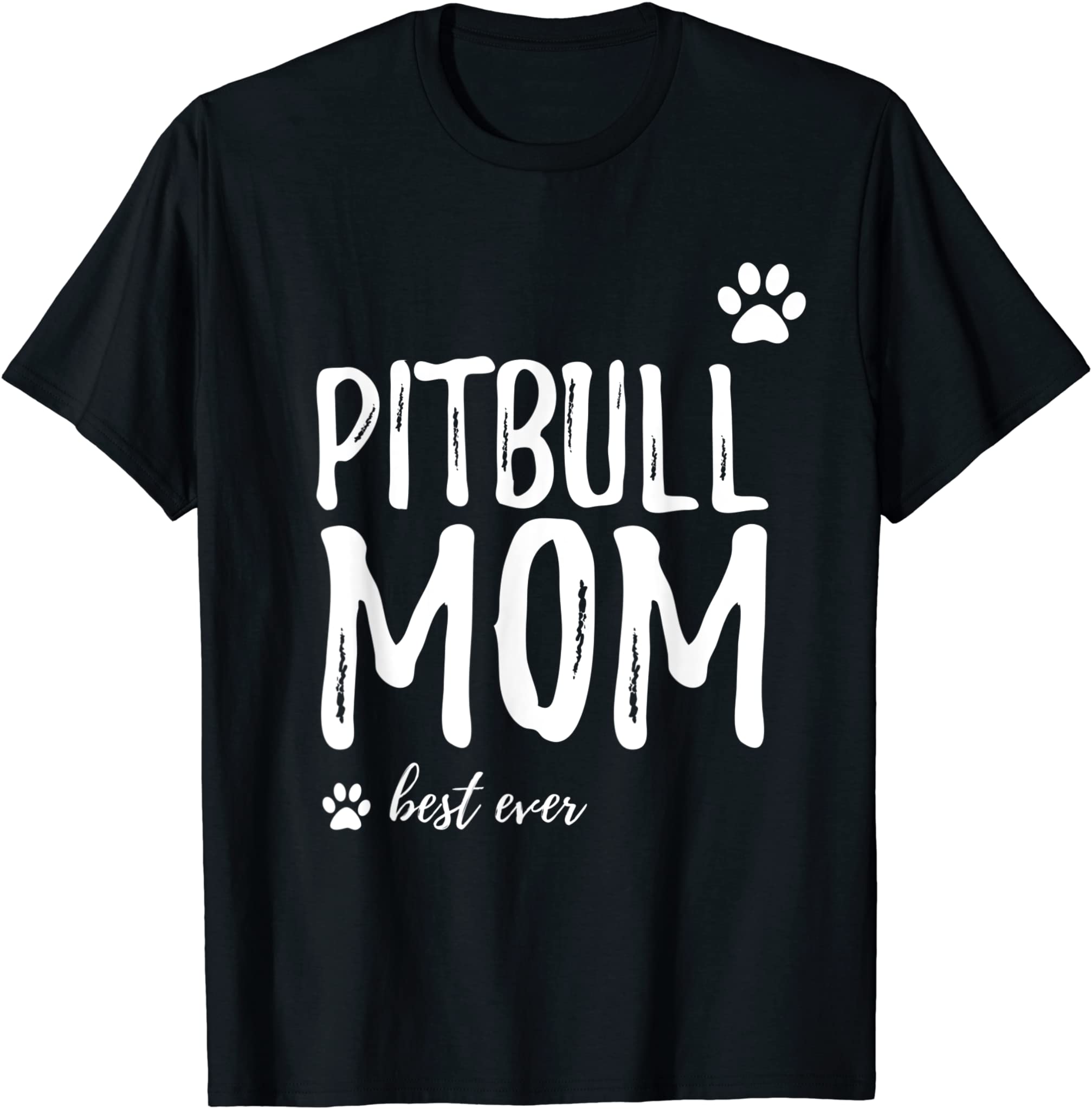 Pitbull Mom Shirt Funny T-shirt for Dog Mom as a Gift