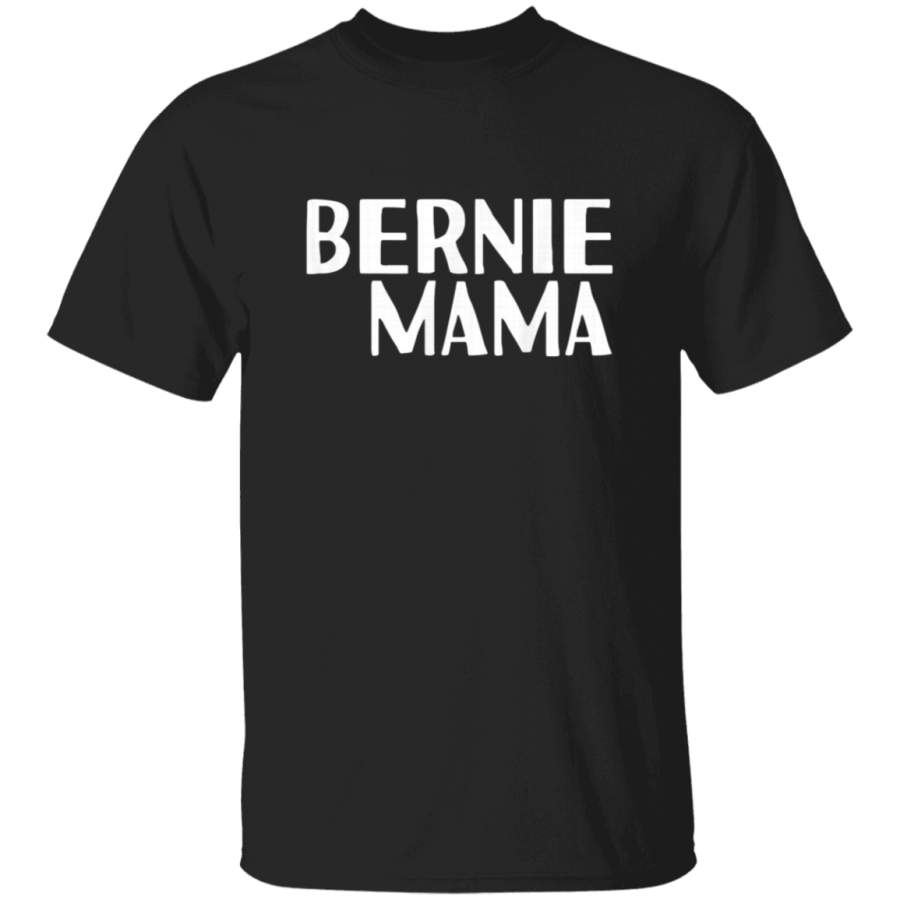 BERNIE MAMA for Dog Moms TShirt