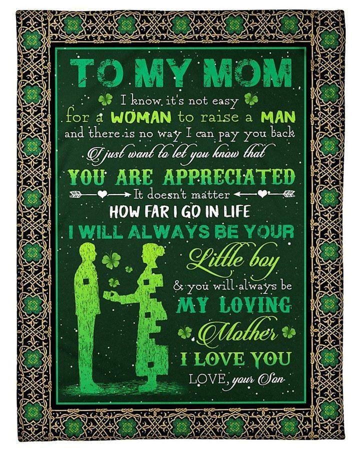 [Personalized Name] Green Shamrock Son Gift For Mom I Will Always Be Your Little Boy –  Gift For Mommy, Gift For Home Decor, Gift For Family  – Fleece Blanket