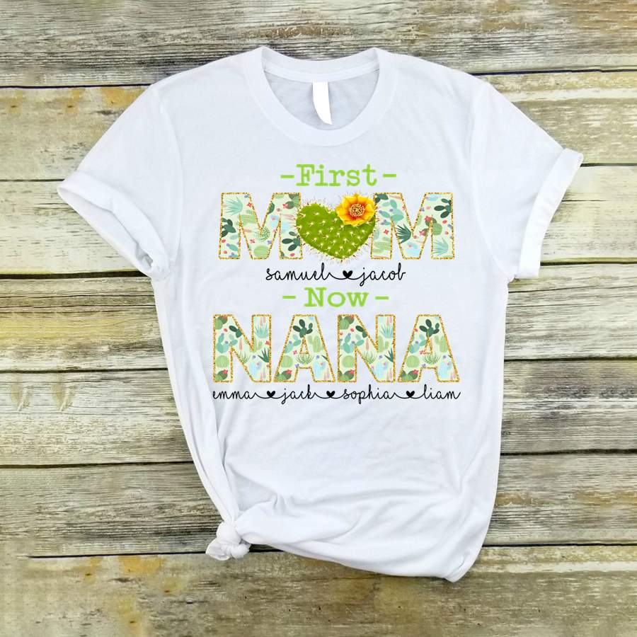 Personalized First Mom Now Grandma Cactus Shirt