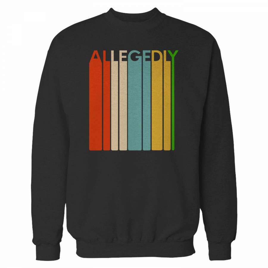 Allegedly Ostrich Sweatshirt