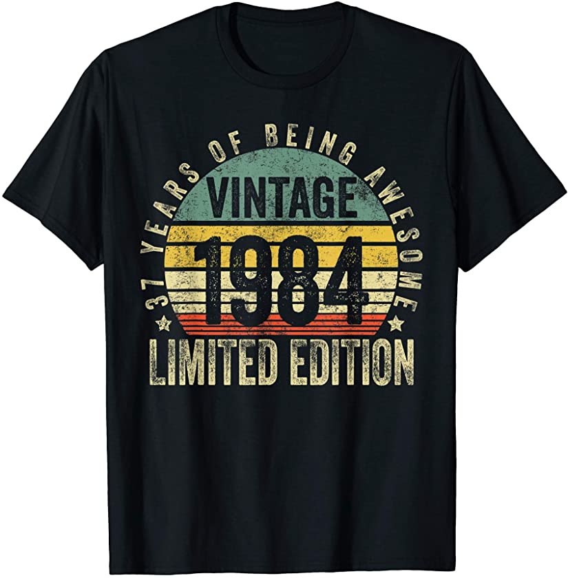 37 Year Old Gifts Vintage 1984 Limited Edition 37th Birthday T-Shirt