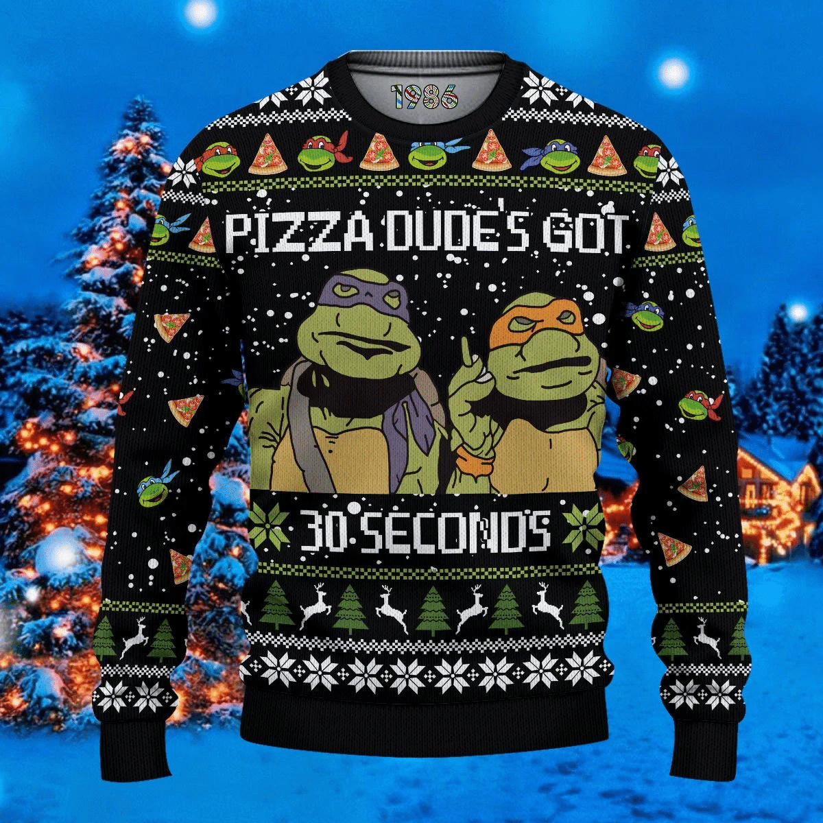 Turtle Pizza Dude’S Got 30 Seconds Ugly Christmas Sweater