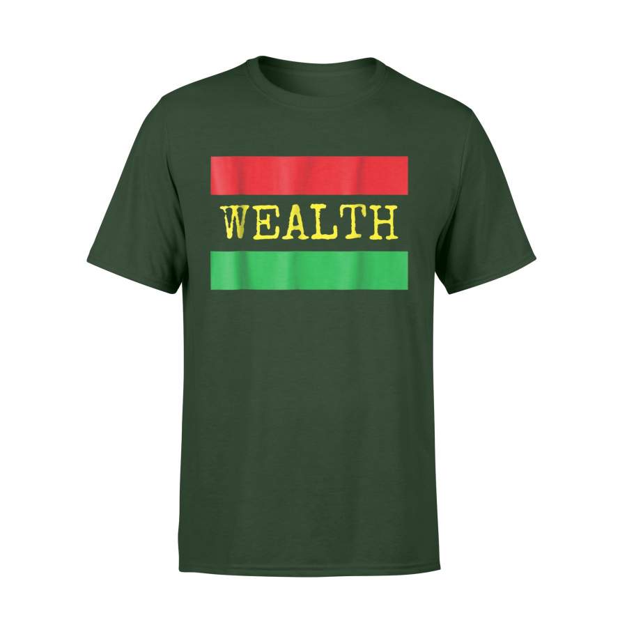 African American Africa Colors Black Wealth T-Shirt