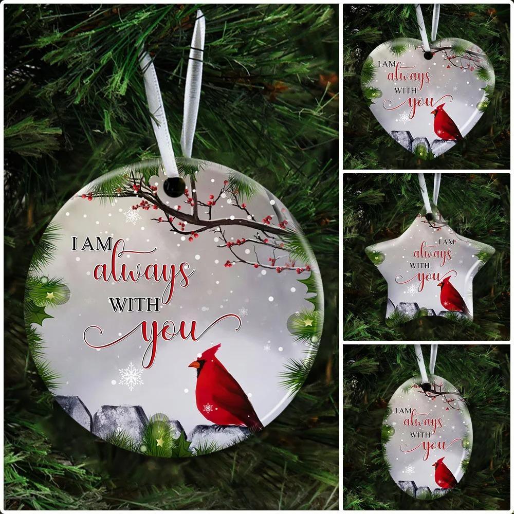 I Am Always With You Christmas Cardinal Ceramic Ornament Christmas Home Decor