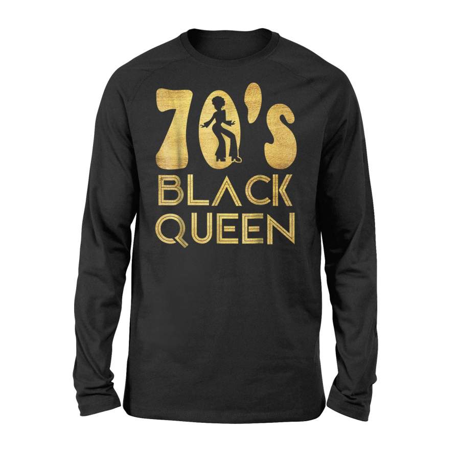 70’s Black Queen Seventies Halloween Long Sleeve T shirt