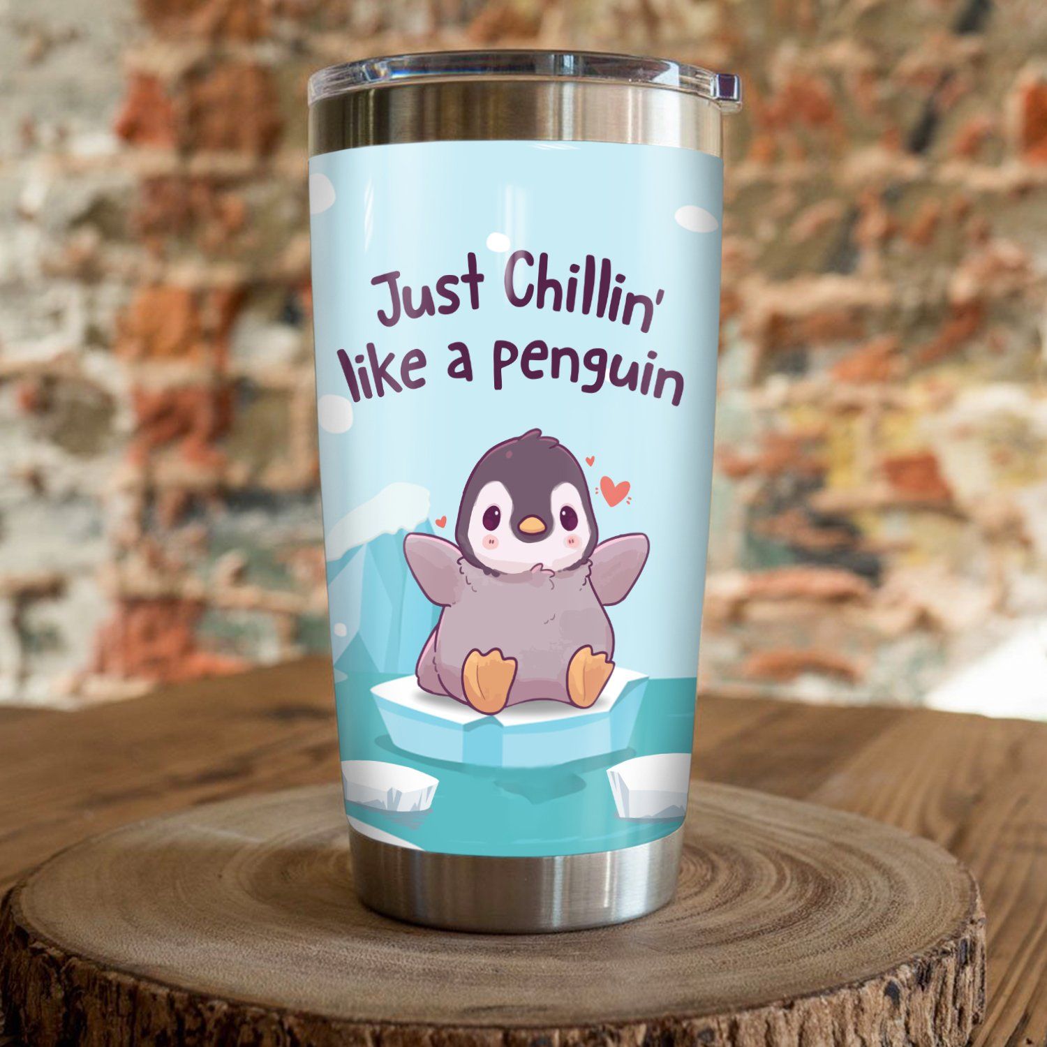 Just Chillin’ Like A Penguin Stainless Steel Tumbler, Tumbler Cups For Coffee/Tea, Great Customized Gifts For Birthday Christmas Thanksgiving