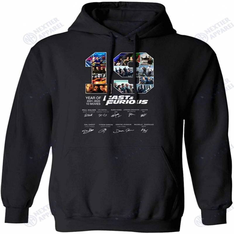 19 Years Of The Fast And Furiouss 2001-2020 10 Movies Character Hoodie