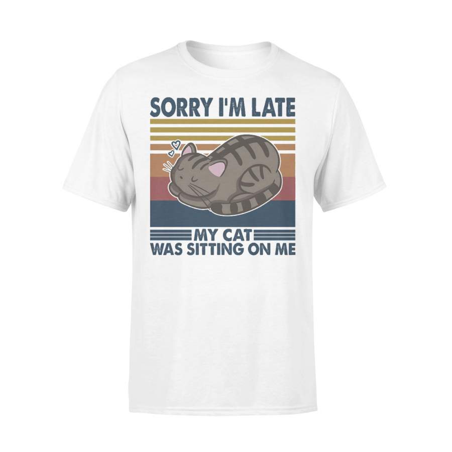 Sorry I’m Late My Cat Was Sitting On Me Cat Vintage Retro T-shirt