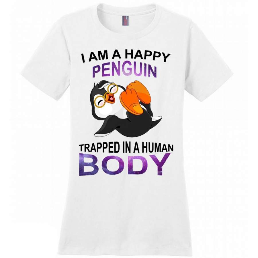 I Am A Happy Penguin Trapped In A Human Body (W) – District Made Women Shirt