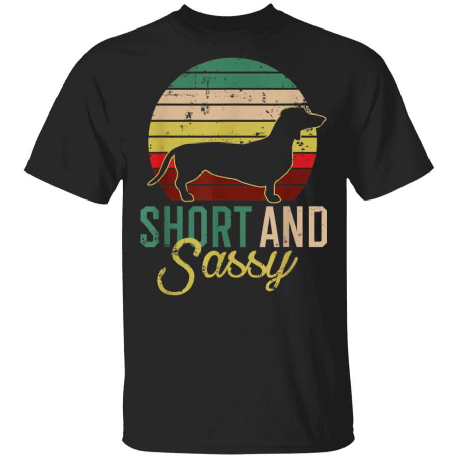 Short And Sassy Funny Retro Dachshund Wiener Dog Breed TShirt