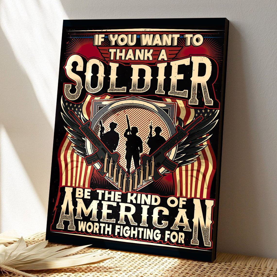 If You Want To Thank A Soldier – Veteran Pictures – U.S.Veteran Canvas Poster – Veteran Day – Veteran Wall Art – Gifts For Veteran