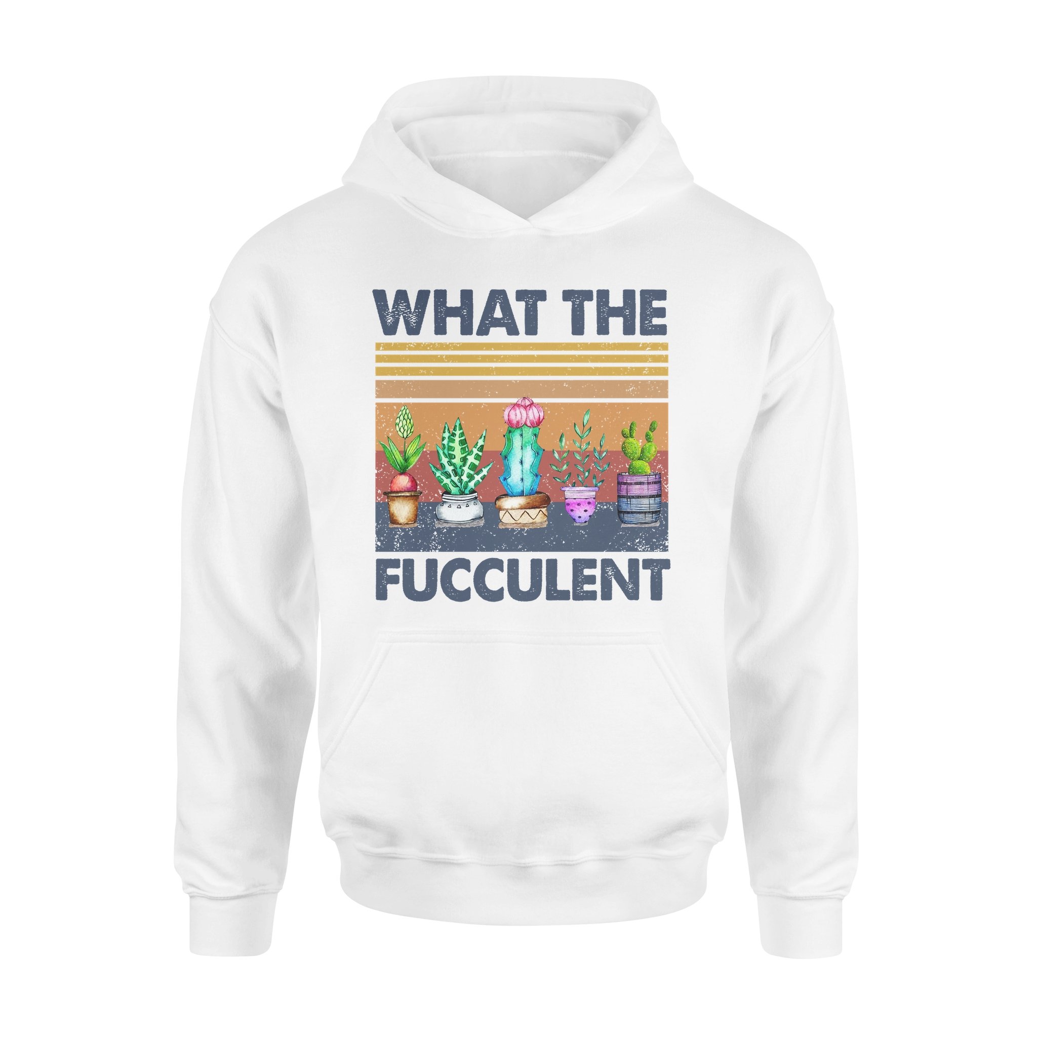 Cactus What The Fucculent Vintage Shirt – Standard Hoodie