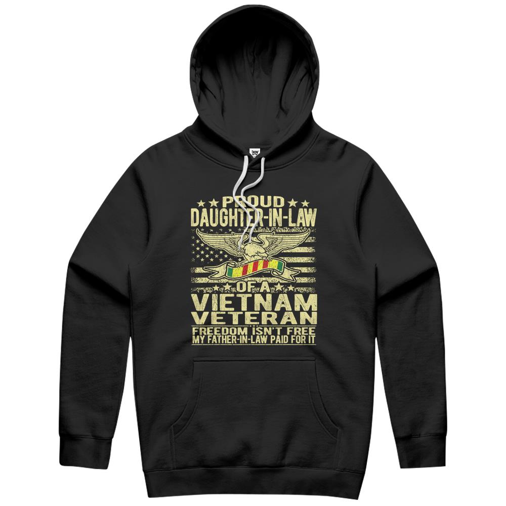 Mens Proud Daughter In Law Of Vietnam Veteran Freedom Isn T Free Hoodie