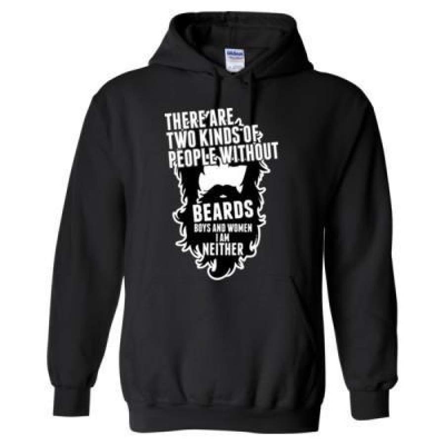 AGR There Are Two Kinds Of People Without Beards Boys And Women I Am Neither – Heavy Blend™ Hooded Sweatshirt