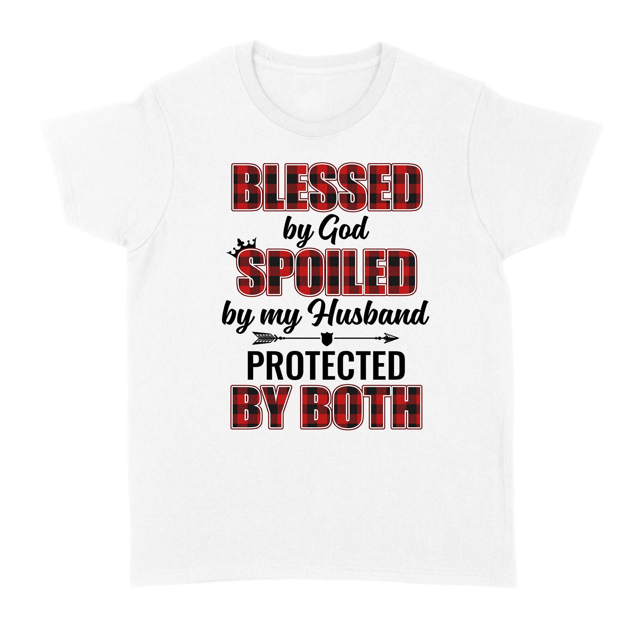 Blessed By God Spolied By My Husband – Standard Women’s T-shirt