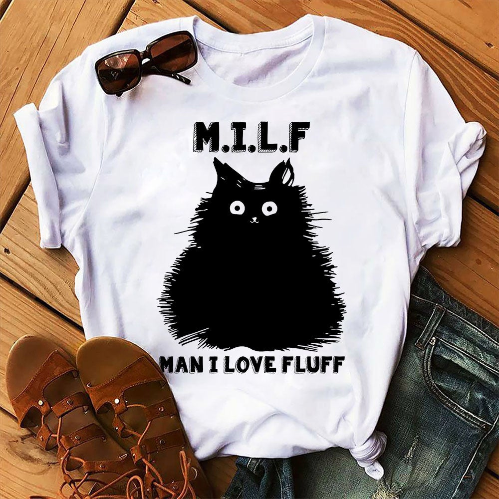 Milf Man I Love Fluff Funny Cute Fluffy Cat Kitten Graphic Unisex T Shirt, Sweatshirt, Hoodie Size S – 5XL