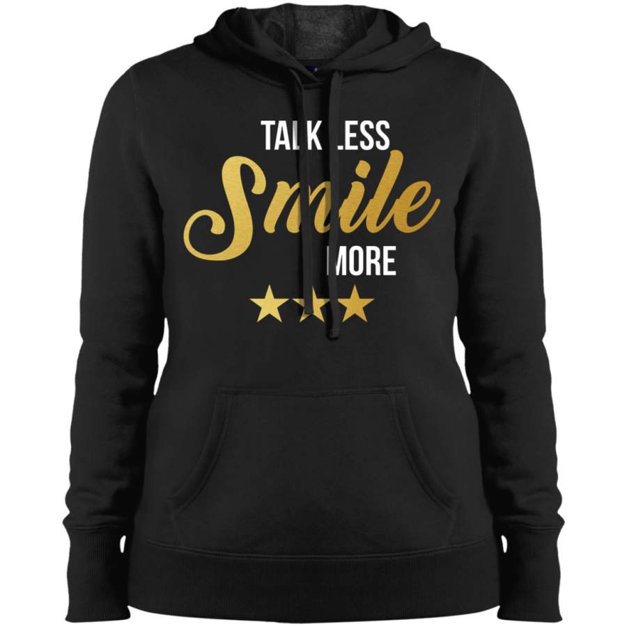 AGR Talk Less Smile More Ladies’ Pullover Hooded Sweatshirt