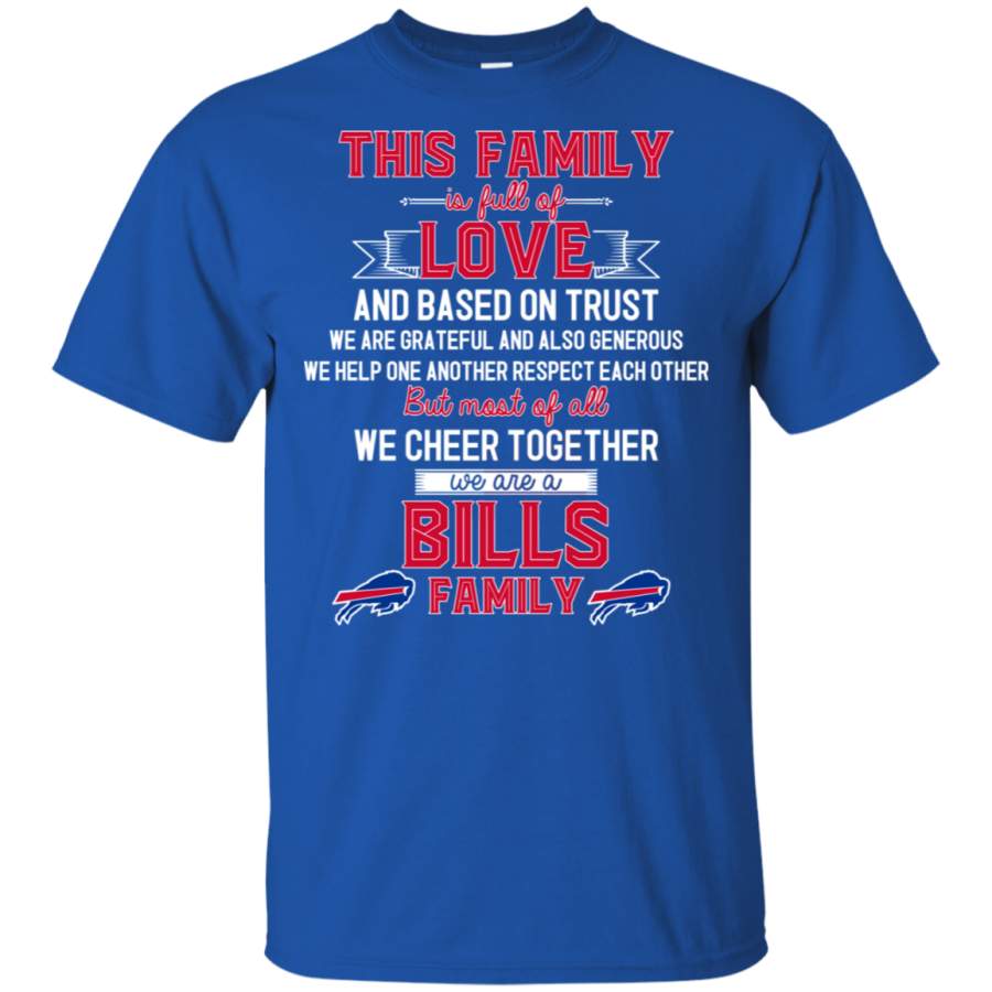 We Are A Buffalo Bills Family T Shirt